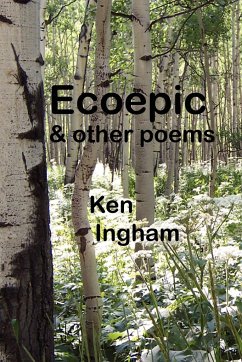 Ecoepic & Other Poems - Ingham, Ken