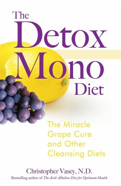 The Detox Mono Diet - Vasey, Christopher