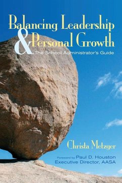 Balancing Leadership and Personal Growth - Metzger, Christa