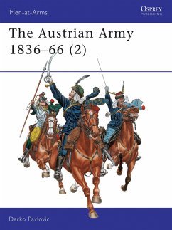 The Austrian Army 1836-66 (2) - Pavlovic, Darko
