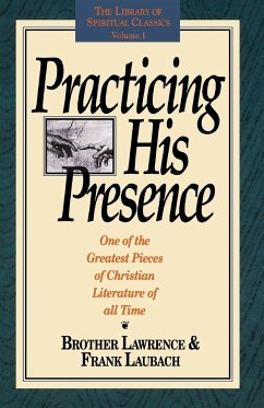 Practicing His Presence - Lawrence, Brother; Laubach, Frank