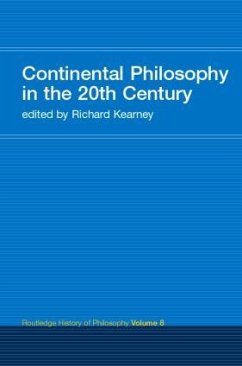 Continental Philosophy in the 20th Century - Kearney, Richard (ed.)