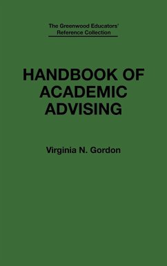 Handbook of Academic Advising - Gordon, Virginia N.