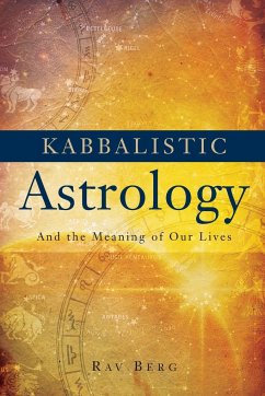 Kabbalistic Astrology - Berg, Rav