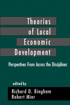 Theories of Local Economic Development - Bingham, Richard D. / Mier, Robert (eds.)