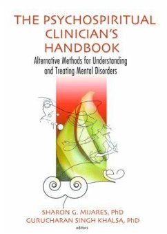 The Psychospiritual Clinician's Handbook - Mijares, Sharon G.; Khalsa, Gurucharan Singh