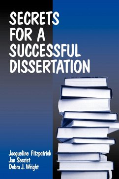 Secrets for a Successful Dissertation - Fitzpatrick, Jacqueline; Secrist, Jan; Wright, Debra J.