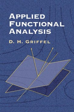 Applied Functional Analysis - Griffel, D. H.