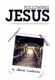 Following Jesus: A Non-Religious Guidebook for the Spiritually Hungry