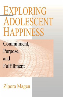 Exploring Adolescent Happiness - Magen, Zipora