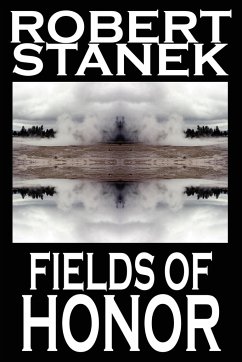 Fields of Honor (Ruin Mist Chronicles) - Stanek, Robert