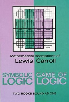 Symbolic Logic and the Game of Logic - Carroll, Lewis