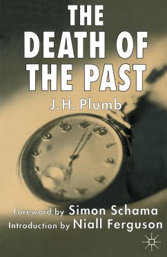 The Death of the Past - Plumb, J.; Schama, S.; Ferguson, N.
