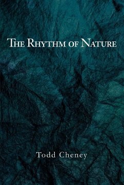 The Rhythm of Nature - Cheney, Todd