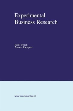 Experimental Business Research - Zwick, Rami / Rapoport, A. (Hgg.)