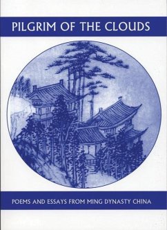 Pilgrim of the Clouds: Poems and Essays from Ming Dynasty China - Yuan, Hung-Tao