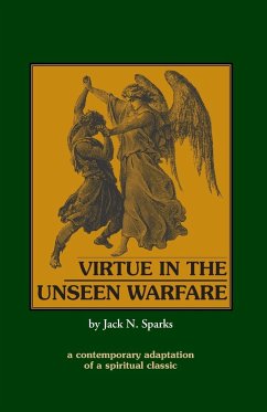 Virtue in the Unseen Warfare - Scupoli, Lorenzo