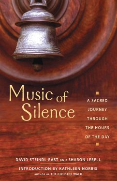 Music of Silence - Steindl-Rast, Brother David, PhD; Lebell, Sharon