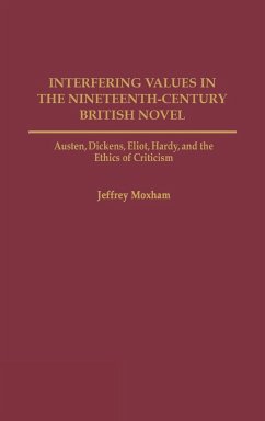 Interfering Values in the Nineteenth-Century British Novel - Moxham, Jeffrey