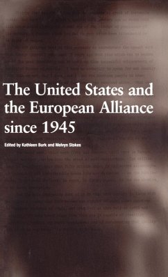 Cover The United States and the European Alliance Since 1945