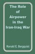 The Role of Airpower in the Iran-Iraq... - Bild 1