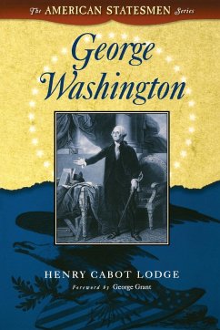 George Washington - Lodge, Henry Cabot