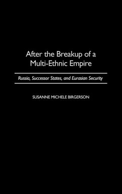 After the Breakup of a Multi-Ethnic Empire - Birgerson, Susanne Michele