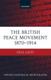 The British Peace Movement 1870-1914