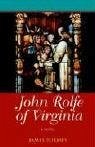 John Rolfe of Virginia