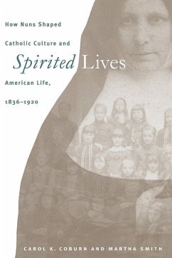 Spirited Lives - Coburn, Carol K.; Smith, Martha