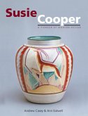 Susie Cooper - A Pioneer for Modern Design: A Pioneer for Modern Design