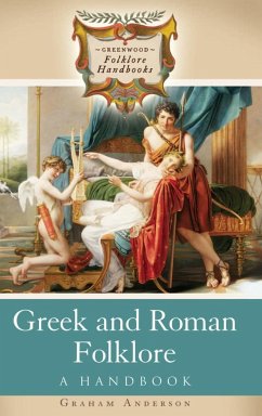 Greek and Roman Folklore - Anderson, Graham