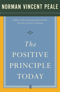 The Positive Principle Today - Peale, Norman Vincent