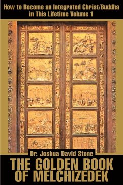 The Golden Book of Melchizedek - Stone, Joshua David