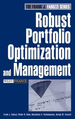 Robust Portfolio Optimization and Management - Fabozzi, Frank J; Kolm, Petter N; Pachamanova, Dessislava A; Focardi, Sergio M