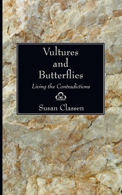 Vultures and Butterflies - Classen, Susan
