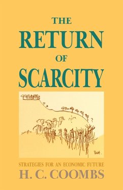 The Return of Scarcity - Coombs, H. C.; Coombs, Herbert Cole; Herbert Cole, Coombs