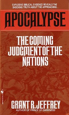 Apocalypse: The Coming Judgement of the Nations - Jeffrey, Grant R.