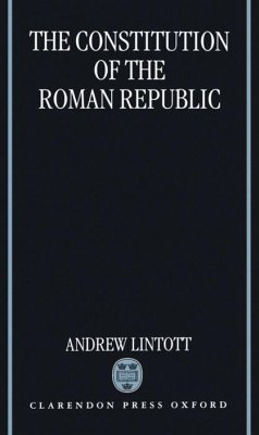 The Constitution of the Roman Republic - Lintott, Andrew