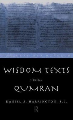Wisdom Texts from Qumran - Harrington S J, Daniel