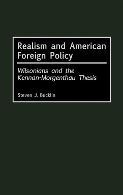Realism and American Foreign Policy - Bucklin, Steven J.