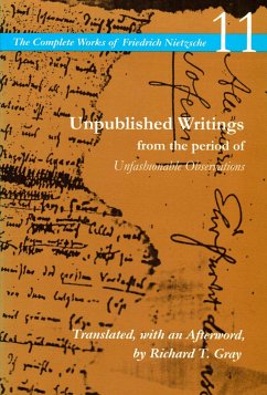 Unpublished Writings from the Period of Unfashionable Observations - Nietzsche, Friedrich