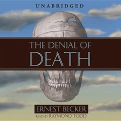 The Denial of Death - Becker, Ernest