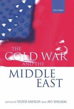 The Cold War and the Middle East - Sayigh, Yezid / Shlaim, Avi (eds.)