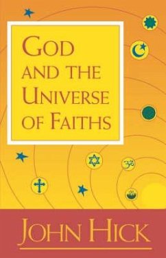 God and the Universe of Faiths - Hick, John H.