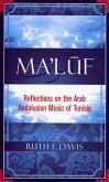 Ma'luf: Reflections on the Arab Andalusian Music of Tunisia