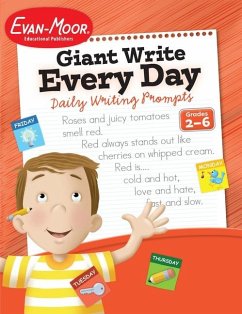 Giant Write Every Day: Daily Writing Prompts, Grade 2 - 6 Teacher Resource - Evan-Moor Educational Publishers