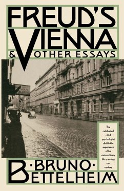 Freud's Vienna & Other Essays - Bettelheim, Bruno