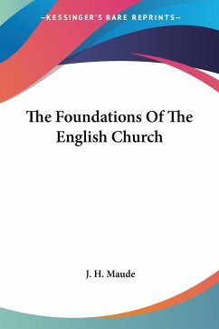 The Foundations Of The English Church