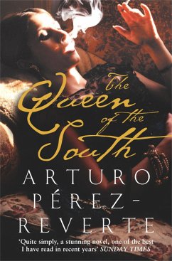 The Queen of the South - Perez-Reverte, Arturo